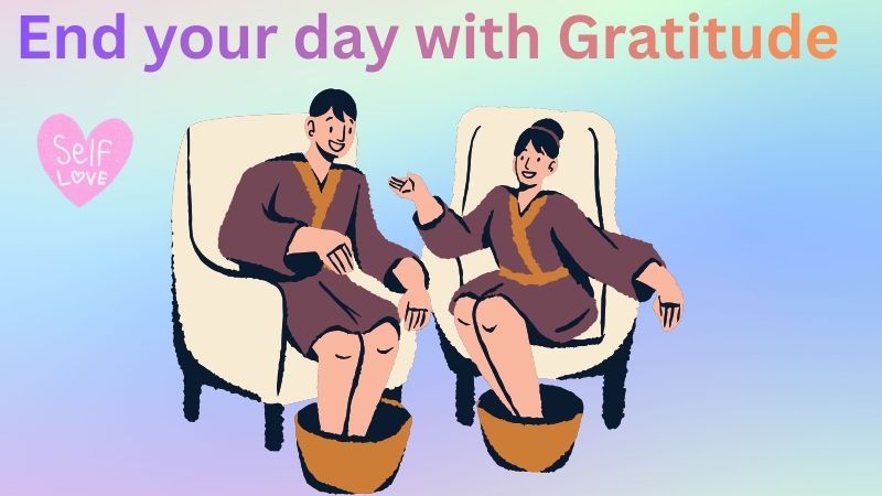 End your day with gratitude